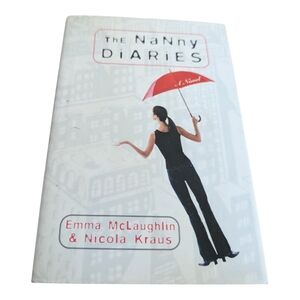 The Nanny Diaries by Emma McLaughlin and Nicola Kraus Hardback Book